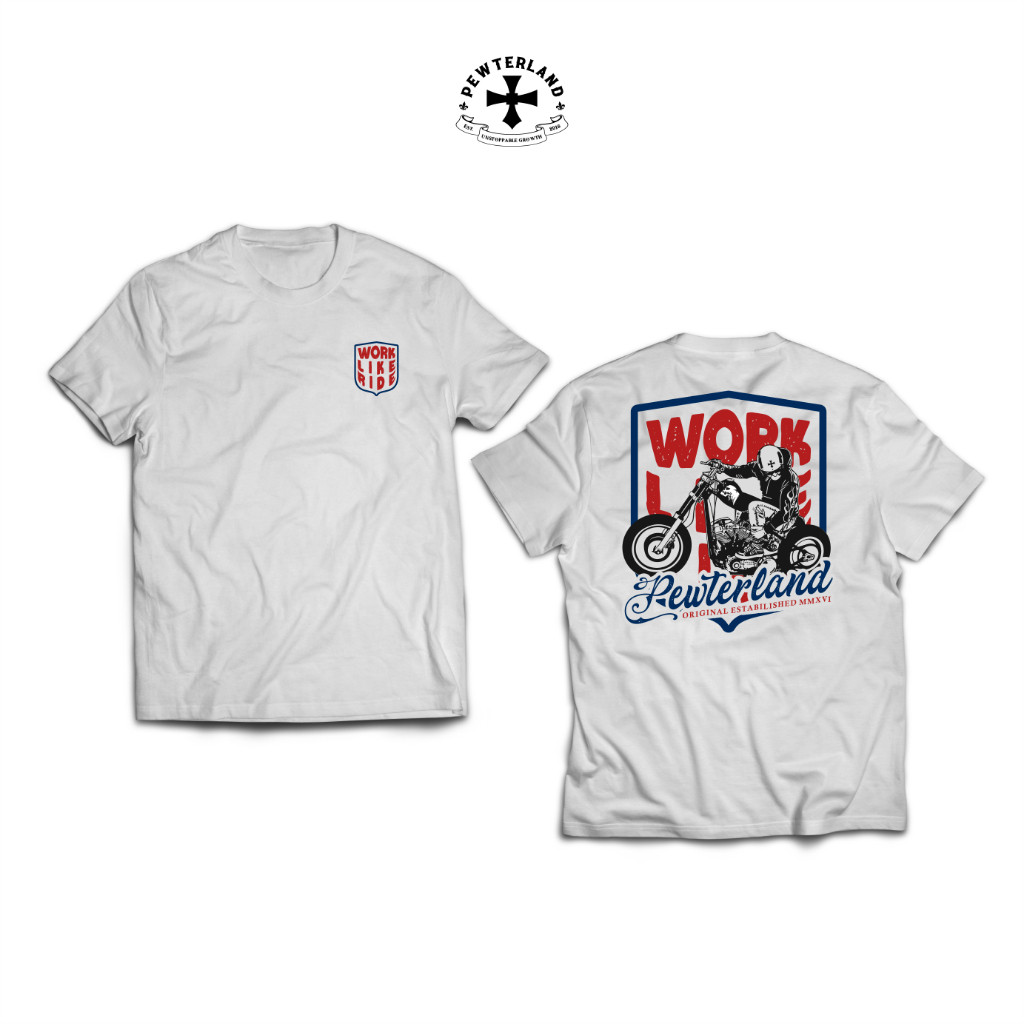 เสื้อยืด Pewterland สีขาว Work Like Ride ผู้ชายและผู้หญิงแขนสั้น