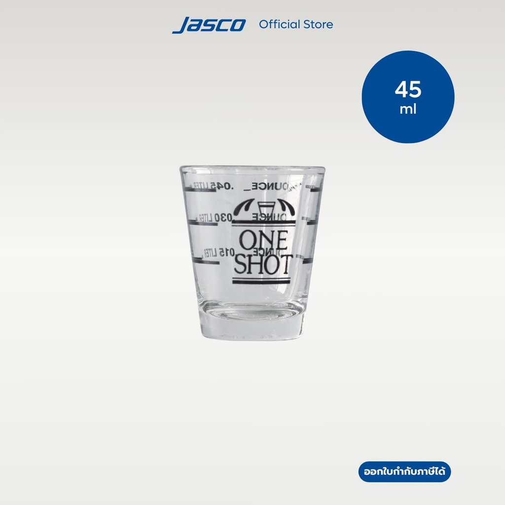 Jasco ถ้วยตวง One shot glass #SG-101