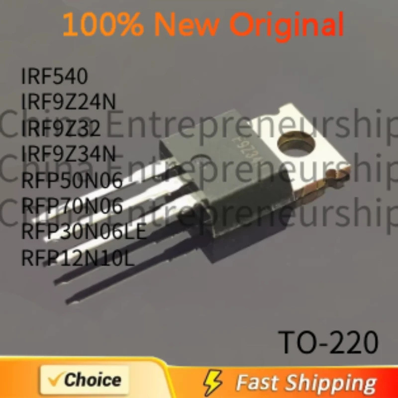 5PCS IRF540 IRF9Z24N IRF9Z32 IRF9Z34N RFP50N06 RFP70N06 RFP30N06LE RFP12N10L TO-220 Field Effect ทรา
