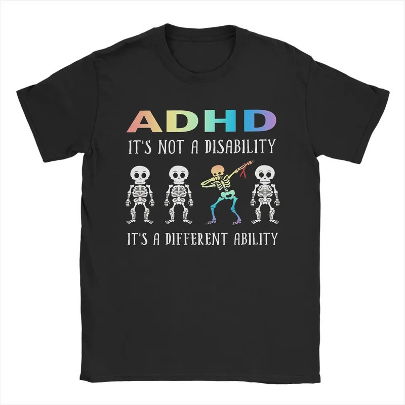 ทีเชิ้ต ADHD Iti S Not Disability แฟชั่น ทีเชิ้ตผู้ชาย คอตตอน คอ O ขนาดใหญ่ แขนสั้น สไตล์สตรีท