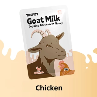 THSPET นมแพะท็อปปิ้งแมว 70g อาหารเปียกแมว สูตรไก่/ทูน่าในน้ำเกรวี่นมแพะ โปรตีนสูง ย่อยง่าย สำหรับแมว 2 เดือนขึ้นไป