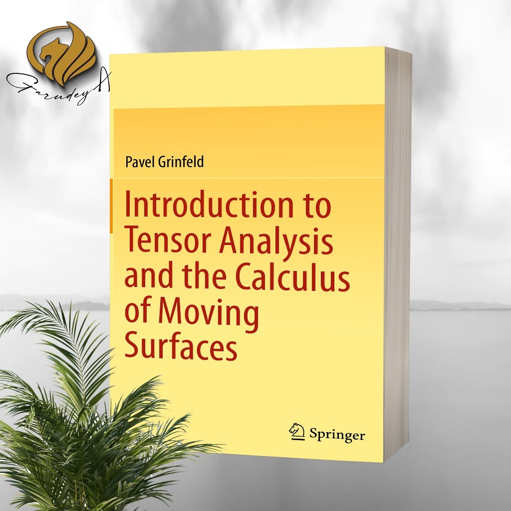 บทนําสู่การวิเคราะห์ Tensor และแคลคูลัสของการเคลื่อนย้ายพื้นผิว