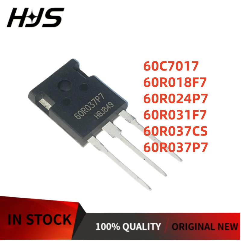 5PCS 60C7017 60R037CS 60R018F7 60R024P7 60R031F7 60R037P7 IPW60R017C7 IPW60R037CSFD IPW60R018CF-D7D7