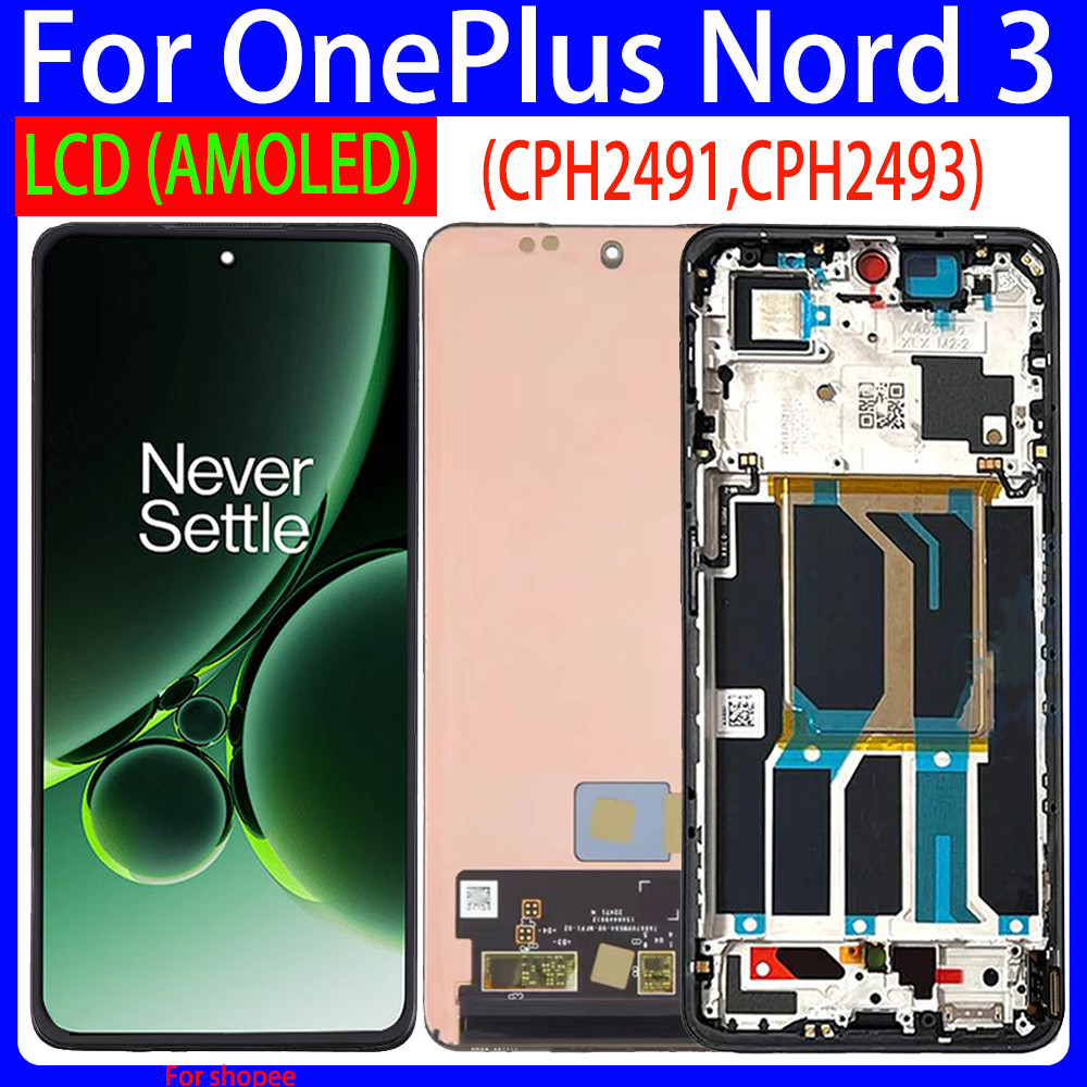 Original AMOLED จอแสดงผล LCD Touch Screen Digitizer Assembly สําหรับ OnePlus Nord 3 CPH2491/CPH2493 อะไหล่จอ