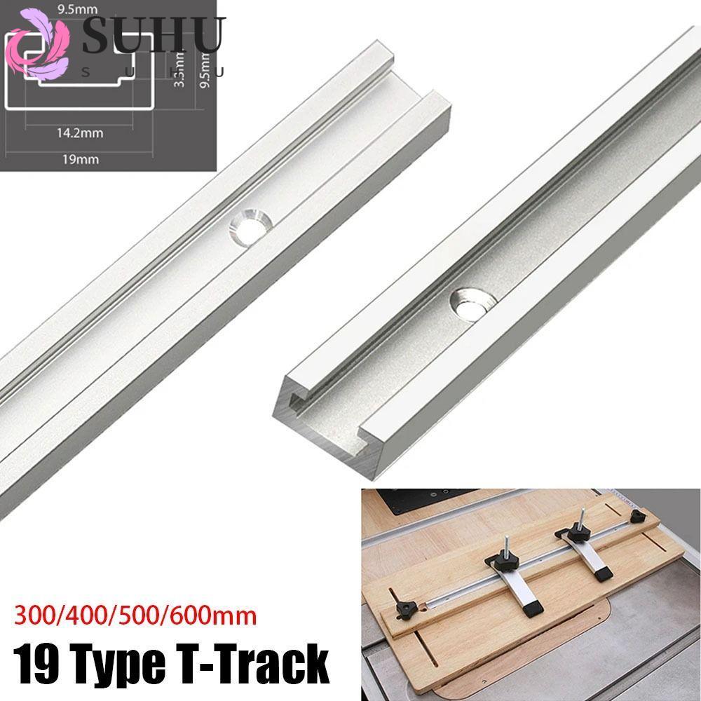 SUHU 1 ชิ้น T-Slot Track, T Slider Fixture Slot สไลด์อลูมิเนียม T-Track, สไลด์ราง 300-600 มม.19 ประเ