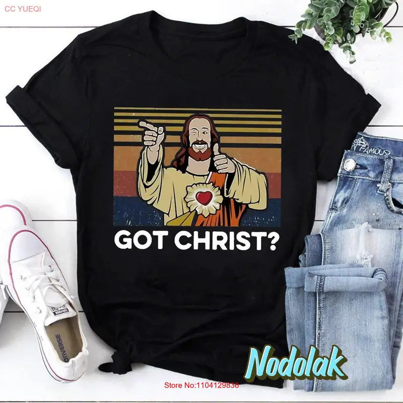 เสื้อยืดวินเทจ Got Christ Jesus Buddy Christ เสื้อสำหรับคนรักพระเยซู เสื้อที่มีข้อความ Jesus Said Sh