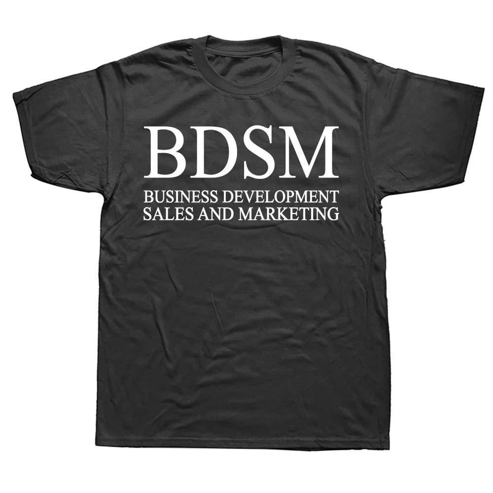 BDSM Business Development Sales And Marketing T Shirt Adult Humor BDSM Tops Casual  Cotton Unisex T-