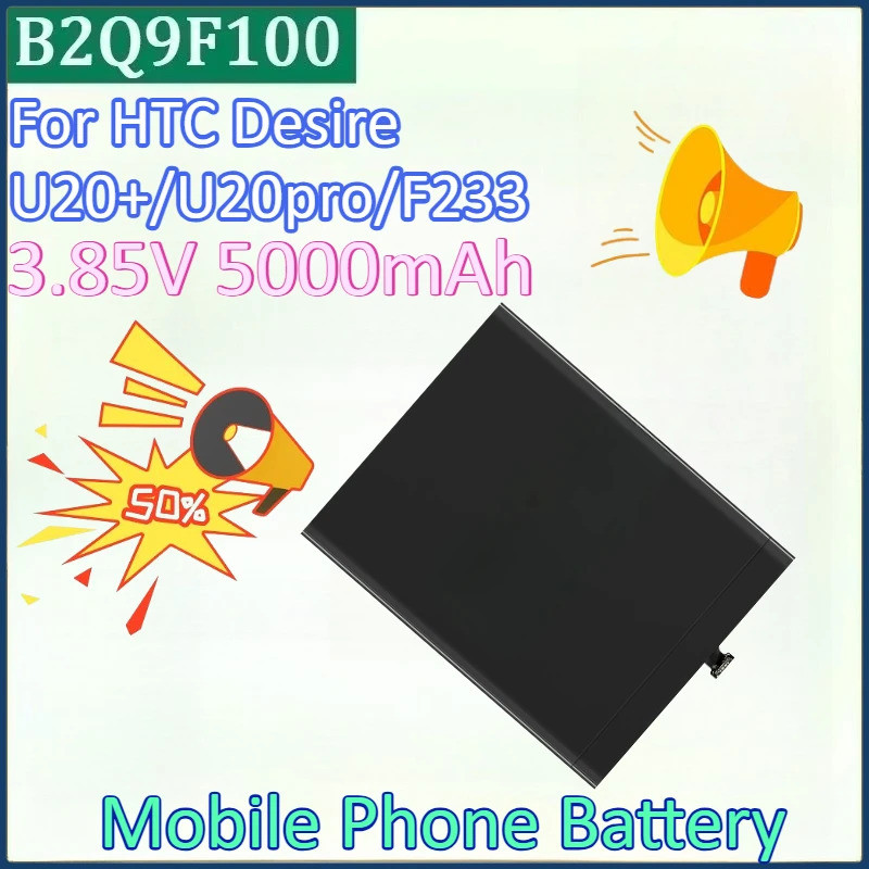 อัพเกรดใหม่ความจุสูงเปลี่ยนแบตเตอรี่โทรศัพท์มือถือ B2Q9F100 3.85V 5000mAh สําหรับ HTC Desire U20+/U2