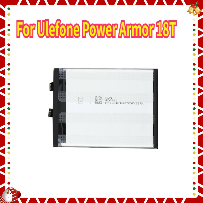 ใหม่สําหรับ Ulefone Power Armor 18T แบตเตอรี่โทรศัพท์มือถือเปลี่ยนคุณภาพสูง Batteria