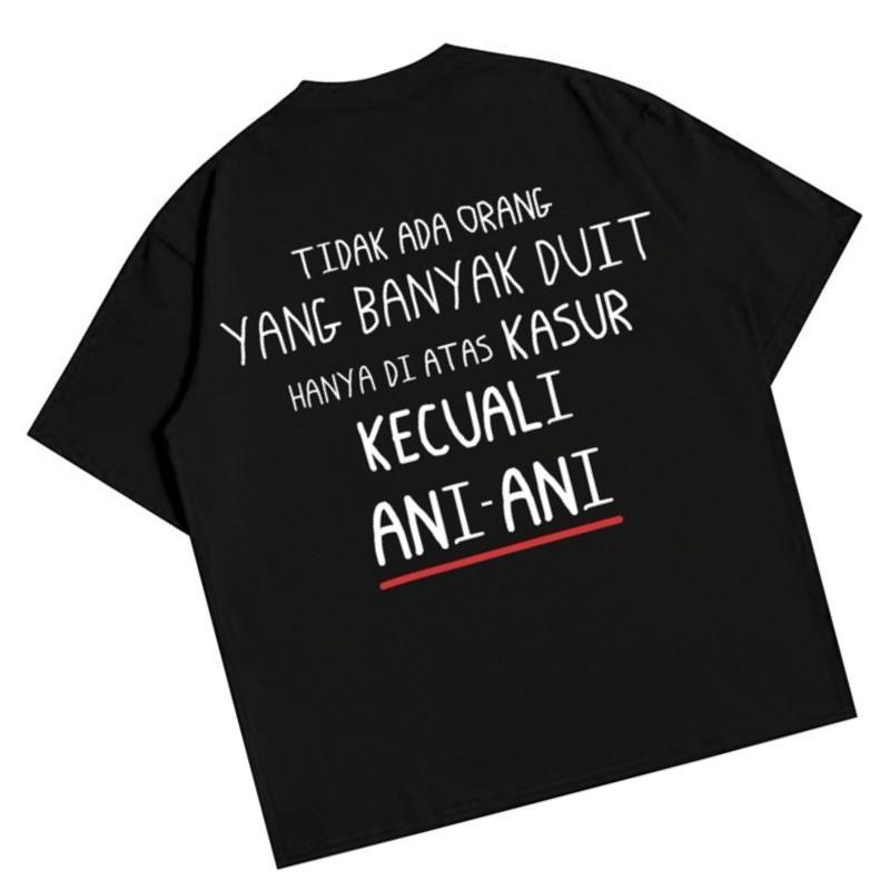 น้ํากะตุน. Kaos Tshirt Ani Ani Ani Tee Cotton Combed 24s Slimfit | ผ้าฝ้ายหวี 24s พรีเมี่ยม