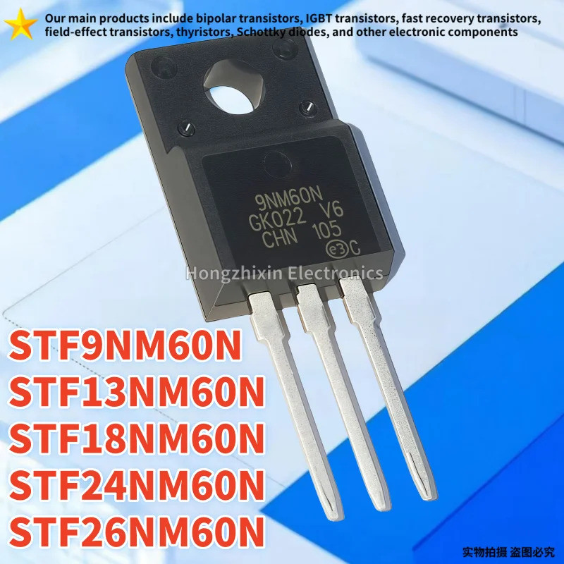 5PCS STF9NM60N 9NM60N STF13NM60N 13NM60N STF26NM60N 26NM60N STF24NM60N 24NM60N STF18NM60N STF18NM60N