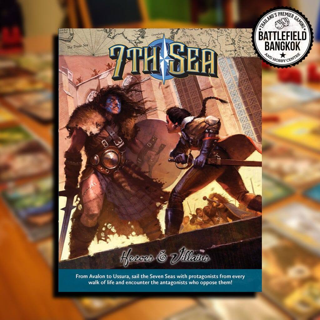 7th Sea 2nd Edition: Heroes & Villains [Role-playing Games]