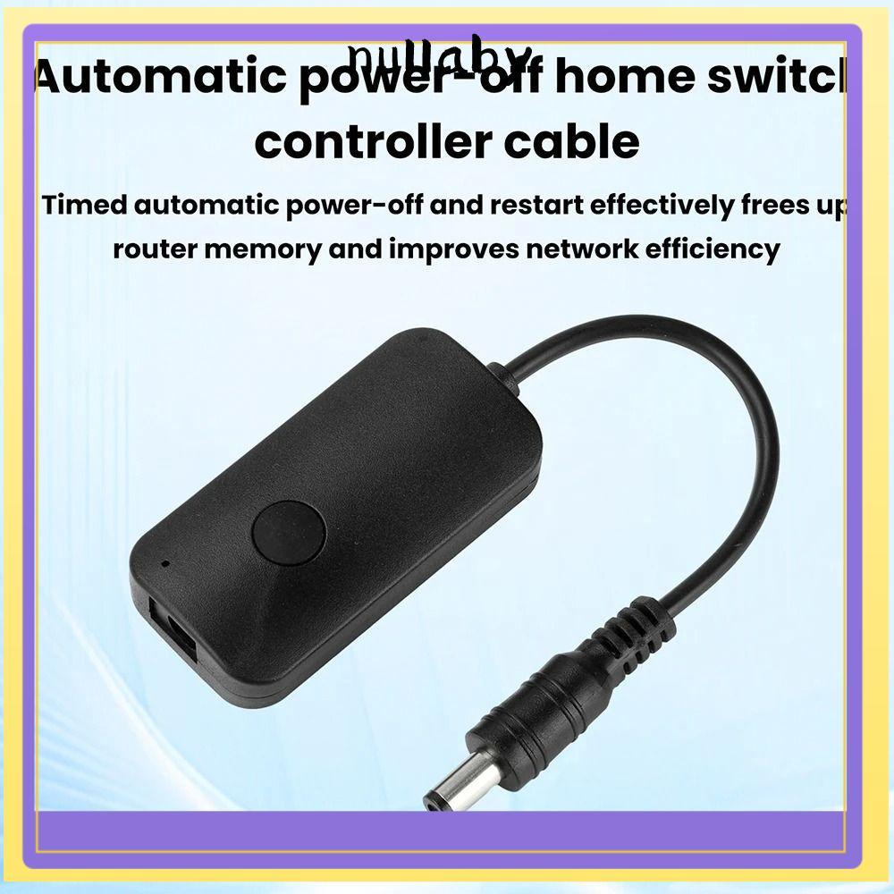 NULLABY WiFi Timer, Adjustable Automatic Restart Router Rebooter, Plug and Play 24/48///72 ชั่วโมง U