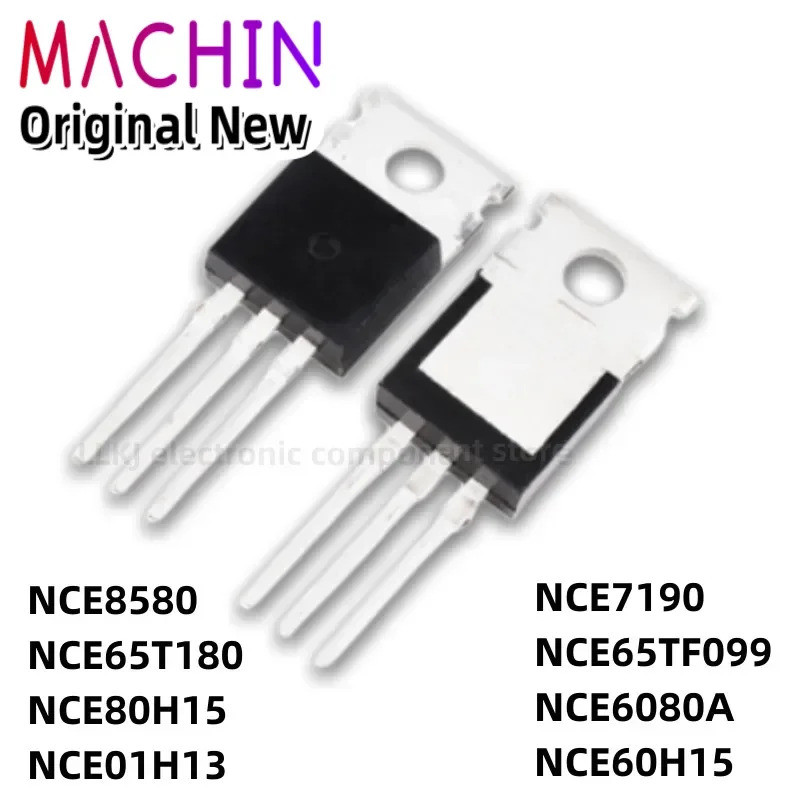5pcs NCE8580 NCE65T180 NCE80H15 NCE01H13 NCE7190 NCE65TF099 NCE6080A NCE60H15 TO-220 Field Effect ทร