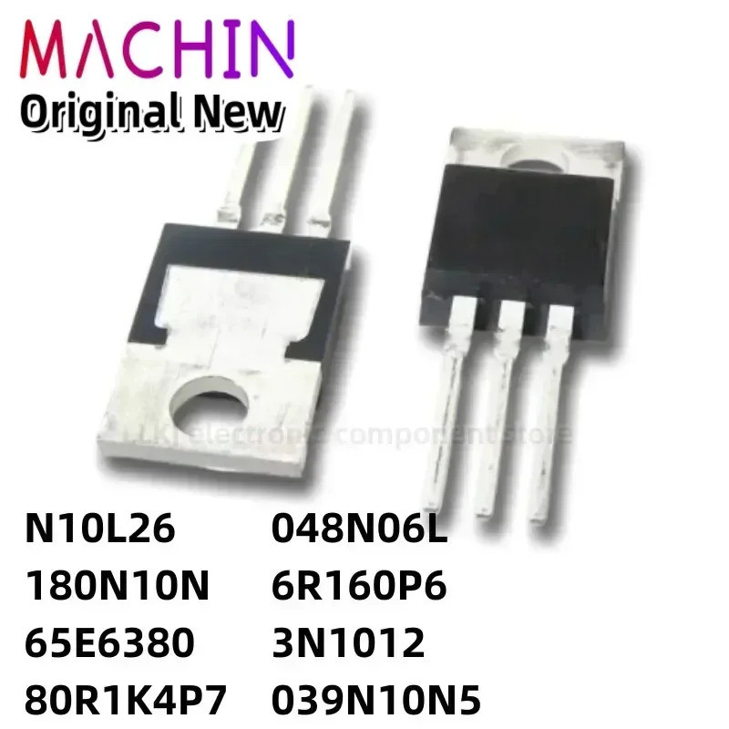 5pcs IPPN10L26 180N10N 65E6380 80R1K4P7 048N06L 6R160P6 3N1012 039N10N5 TO-220 Field Effect ทรานซิสเ