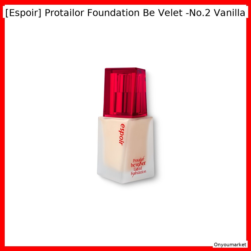 [Espoir] Protailor Foundation Be Velet -No.2 Vanilla / Korean Foundation / Flawless Finish / ของแท้ 
