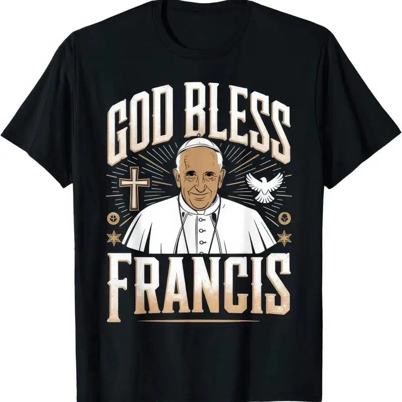 God Gives Pope Francis เสื้อยืดสีดําแขนสั้น All size S 5XL M384