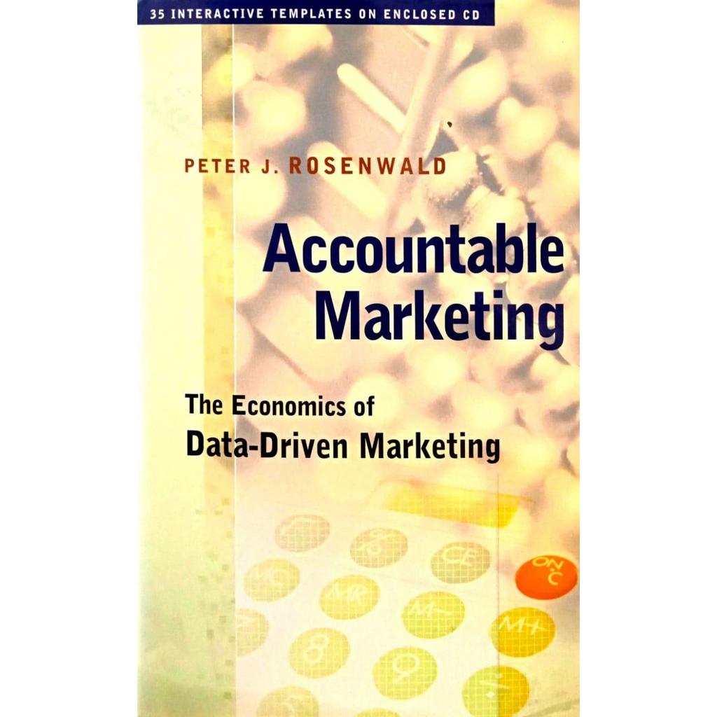 [BnB] การตลาดแบบบัญชีใช้แล้ว: เศรษฐศาสตร์แห่ง Data-Driven Marketing (มี CD-ROM) โดย Peter J. Rosenwa