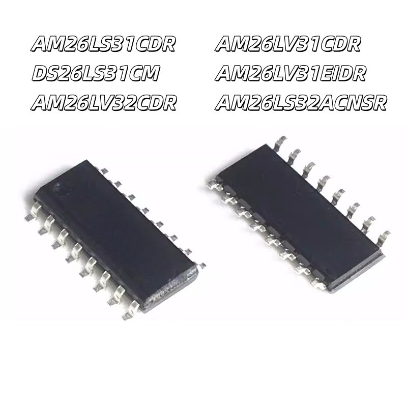 ยี่ห้อใหม่ AM26LS31CDR EIDR C DS26LS31CM CMX 26LV31C LS32ACNSR SOP16