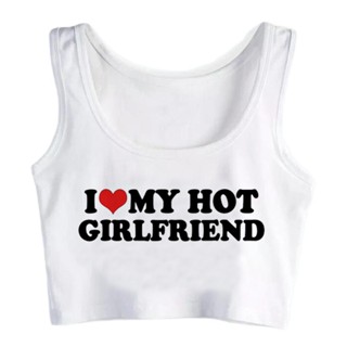I Love My Girlfriend เสื้อกล้าม yk2 เสื้อครอป ฮิปปี้ ผู้หญิง สุนทรีย์ มังงะ วินเทจ เสื้อยืด