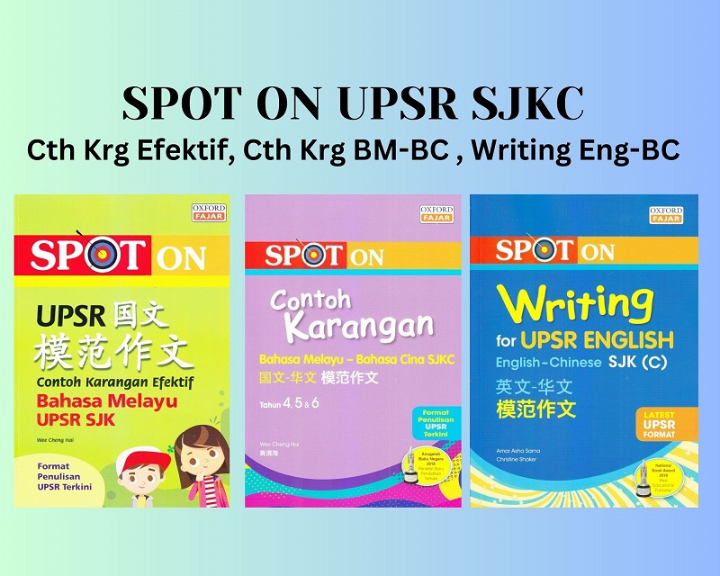 Oxford - SPOT ON ปี 4.5.6 - UPSR SJKC (Contoh เขียนโดย BM-BC / Writing Eng-BC / Essay Example)