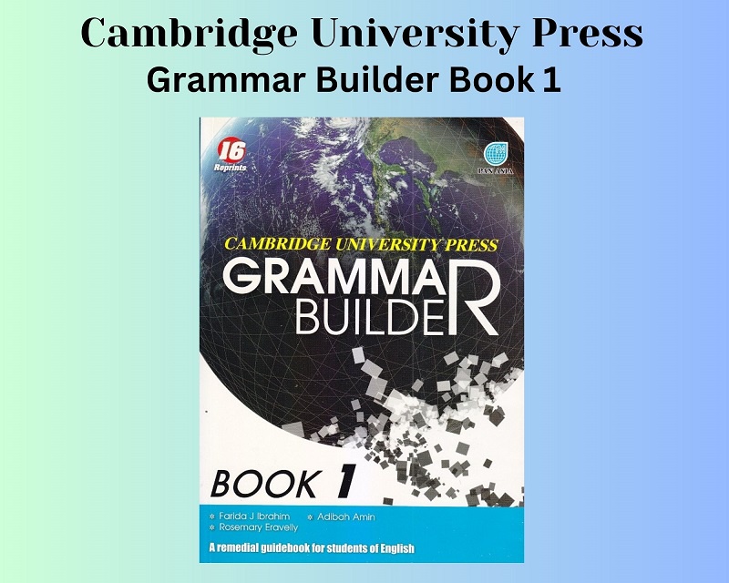 Pan Asia - Cambridge University Press : Grammar Builder Book 1