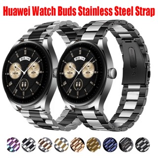 สายนาฬิกาข้อมือ สายสแตนเลส สําหรับ Huawei Watch Buds Smart Watch band Huawei Watch Buds