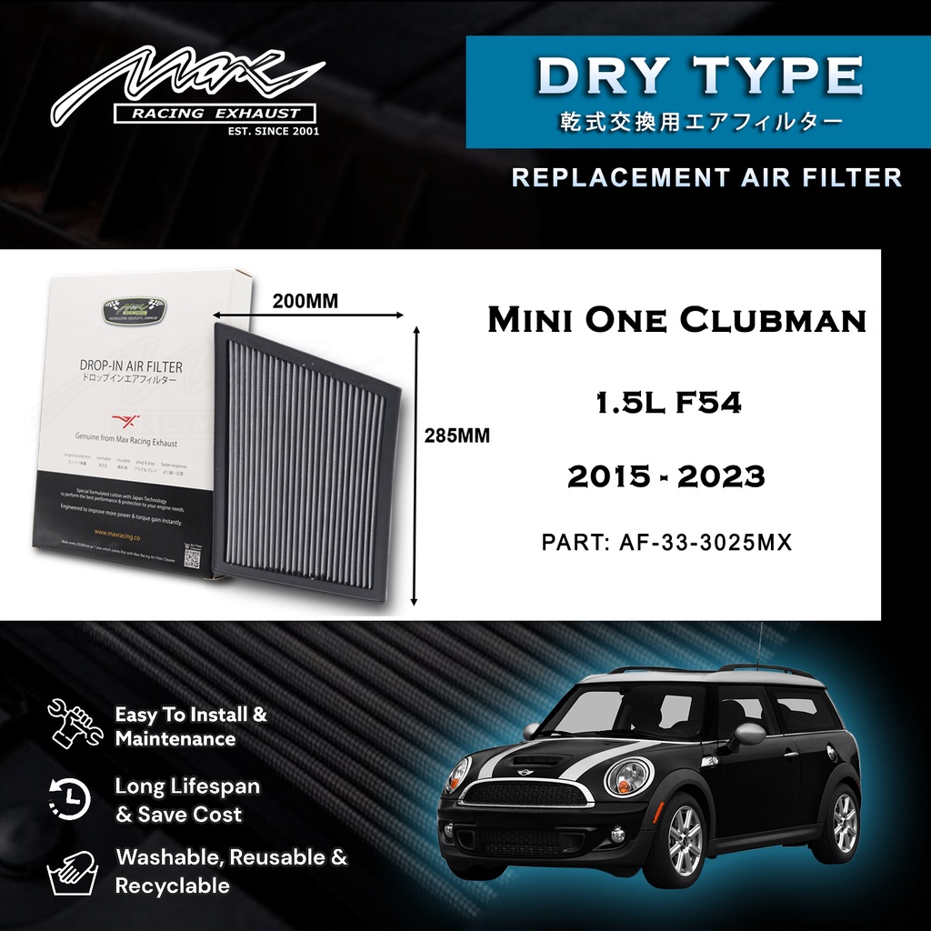 Mini One Clubman 1.5L F54 2015 ถึง 2023 33-3025MX Max Racing Exhaust Performance Drop-in Dry Type Ai