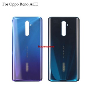 Bizh- ใหม่ 100% ฝาครอบแบตเตอรี่ ด้านหลัง แบบเปลี่ยน สําหรับ Oppo Reno ACE RenoACE