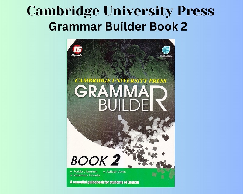 Pan Asia - Cambridge University Press : Grammar Builder Book 2