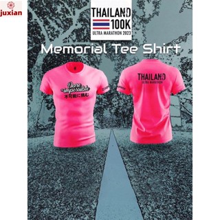 (juxian) เสื้อวิ่งที่ระลึกThailand100K Ultra Marathon🇹🇭2023#DareTheImpossible