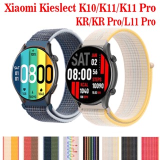 สายนาฬิกาข้อมือไนล่อน แบบเปลี่ยน สําหรับ Xiaomi Kieslect K11 K10 KR L11 Pro Kieslect K11 Pro