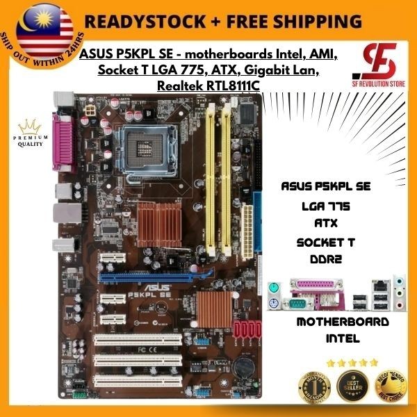 ASUS P5KPL SE - เมนบอร์ด Intel, AMI, Socket T LGA 775, ATX, Gigabit Lan, Realtek RTL8111C