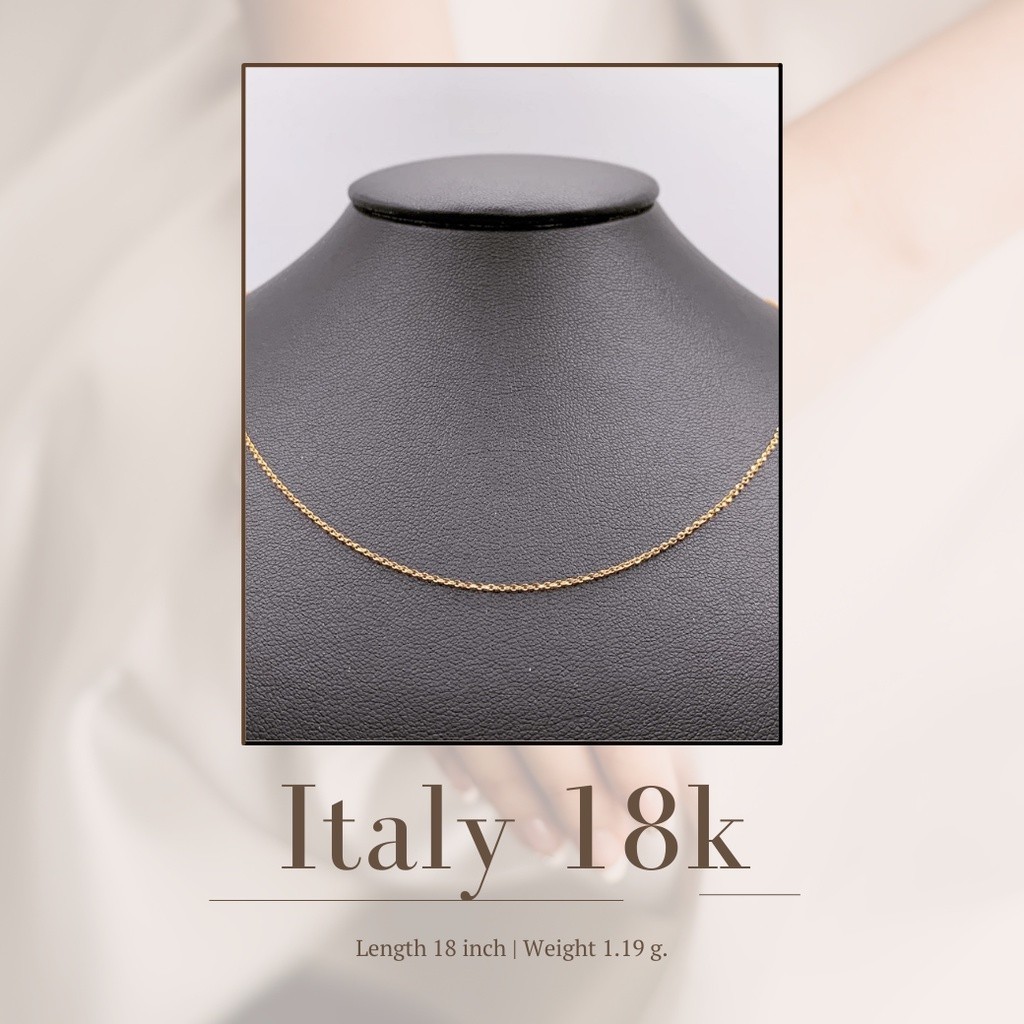 สร้อยคอทอง 18K (Italy Necklace) 1.19 กรัม