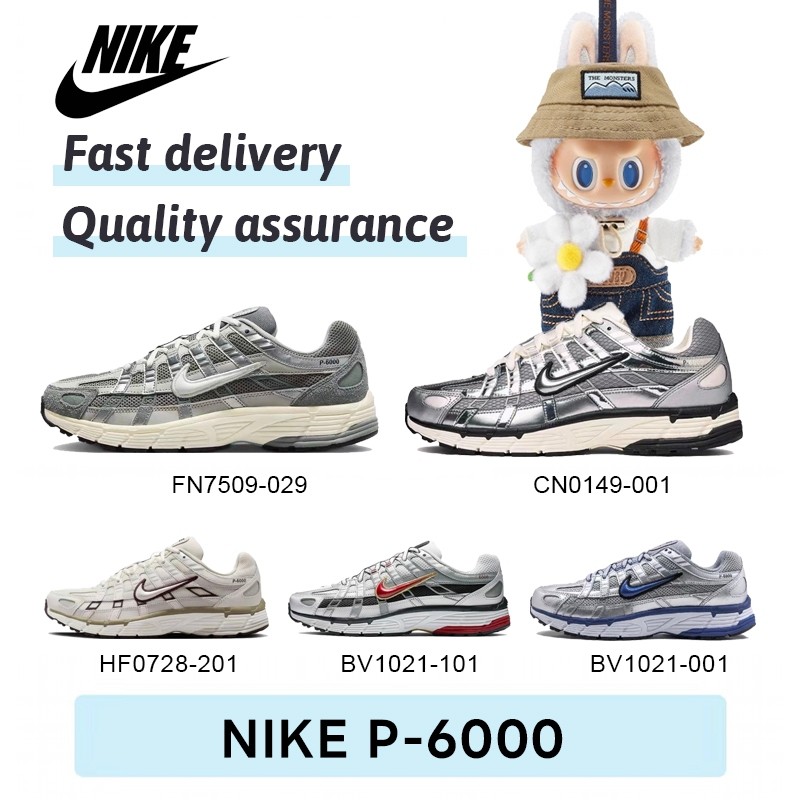 ♞【พร้อมส่ง แท้%】NIKE P-6000 FN7509-029 CN0149-001 HF0728-201 BV1021-101 BV1021-001 รับประกันคุณภาพ