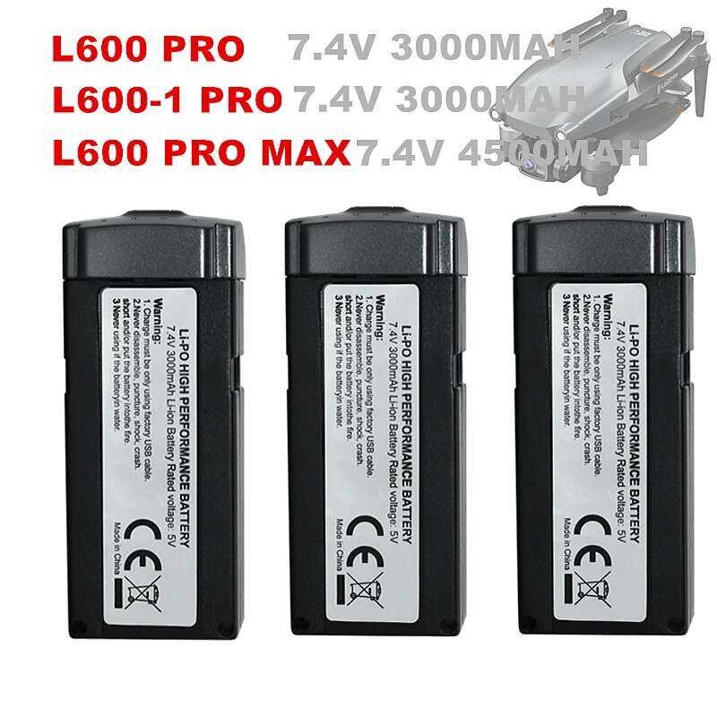 ❃ Original L600 Pro/L600-1 Pro/L600pro MAX 7.4V 3000Mah/4500Mah แบตเตอรี่ Lipo สําหรับ L600-1 P ❃