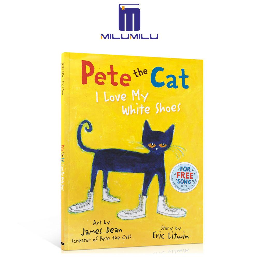 Pete the Cat I Love My White Shoes - Pete the Cat Collection - I Love My White Shoes, My Dirty Shoes