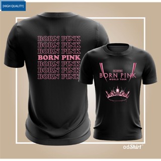 สินค้าใหม่ เสื้อยืด ลาย BLACKPINK BORN pink BAJU Kpop SHUT DOWN IN YOUR AREA WORLD TOUR 2023 แฟชั่นฤดูร้อน สําหรับผู้ชาย