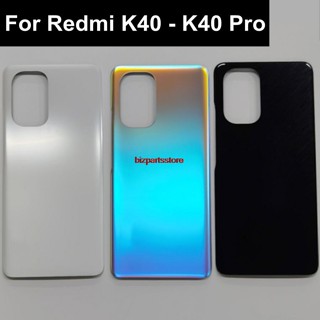 Bizth- ฝาครอบแบตเตอรี่ด้านหลัง สําหรับ Xiaomi Redmi K40 Pro Redmi K40 Pro