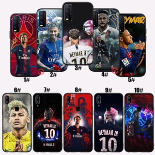 เคสซิลิโคนนิ่ม ลาย Neymar Jr BO49 สําหรับ Vivo Y11 Y11S Y12S Y12 Y15 2020 Y17 Y19 Y20 Y20i Y20S