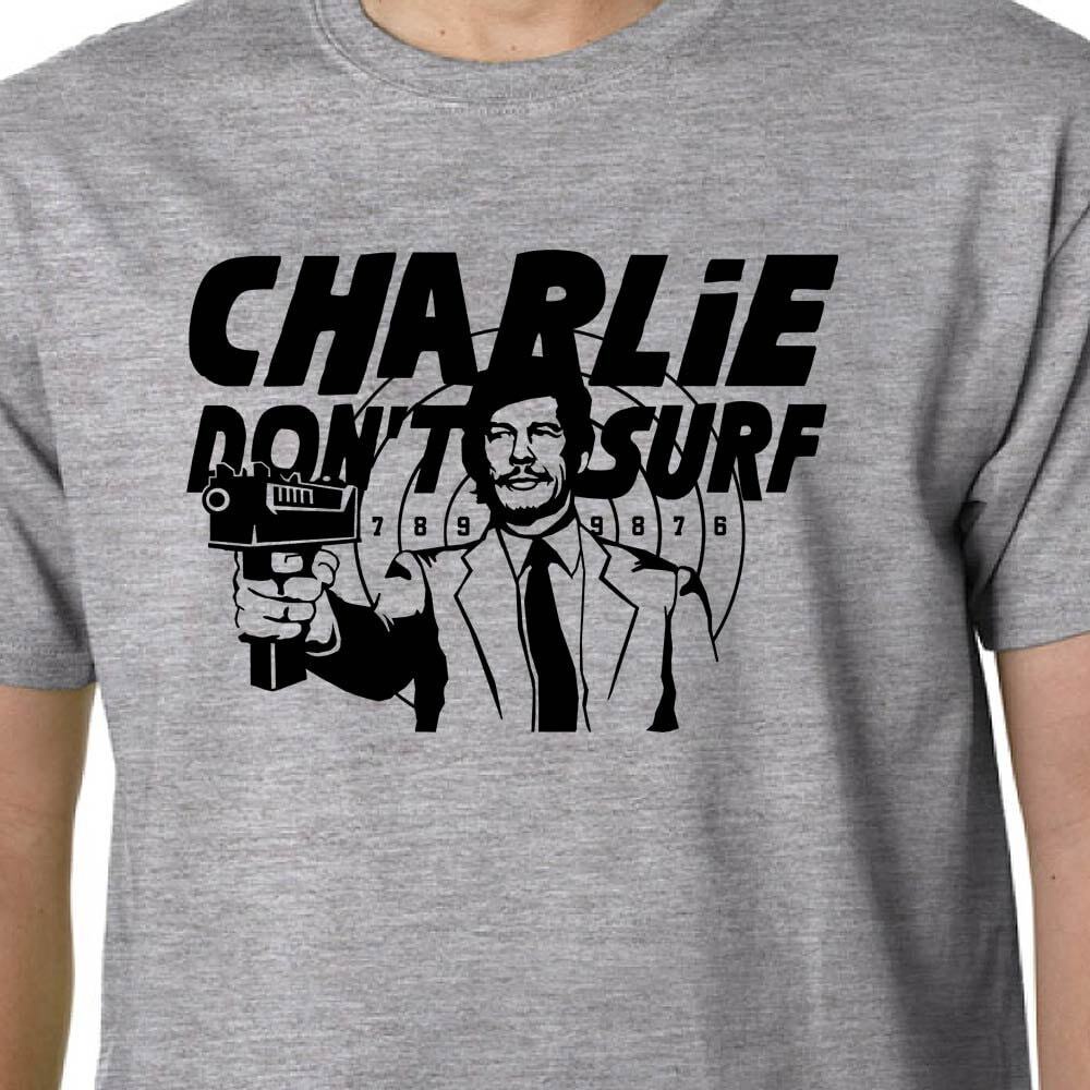 เสื้อยืด ลาย Charlie Don't Surf Charles BRONSON Deathwish Charles Manson Michael Winner 80's Chuck Norris Golan Globus