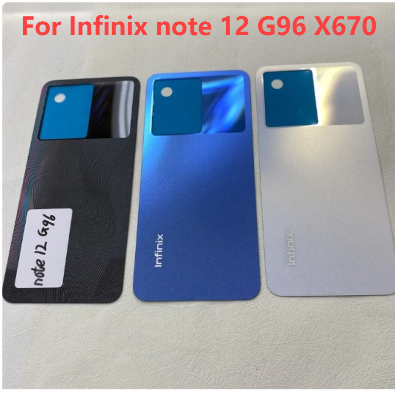 ฝาครอบแบตเตอรี่ด้านหลัง สําหรับ Infinix note 12 G96 X670