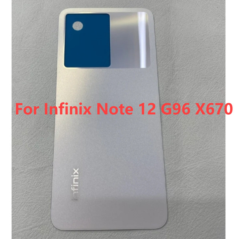 ฝาครอบแบตเตอรี่ด้านหลัง สําหรับ Infinix Note 12 G96 X670