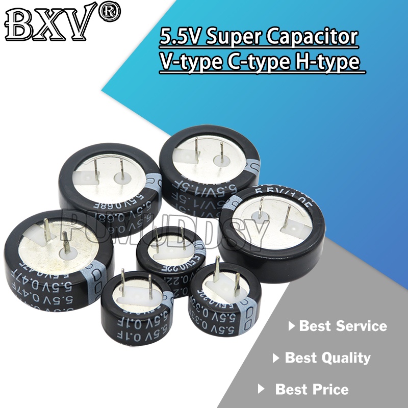 5.5V Super Capacitor 0.1F 0.22F 0.33F 0.47F 1F 1.5F 4.0F V-type C-type H-type ใหม่และปุ่ม Farad Capa