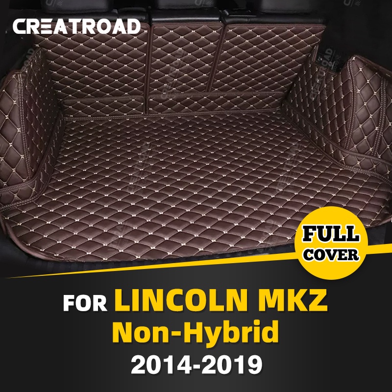 Auto Full Coverage Trunk สําหรับ Lincoln MKZ Non-hybrid 2014-2019 18 17 16 15 รถ Boot Cover Pad อุปก