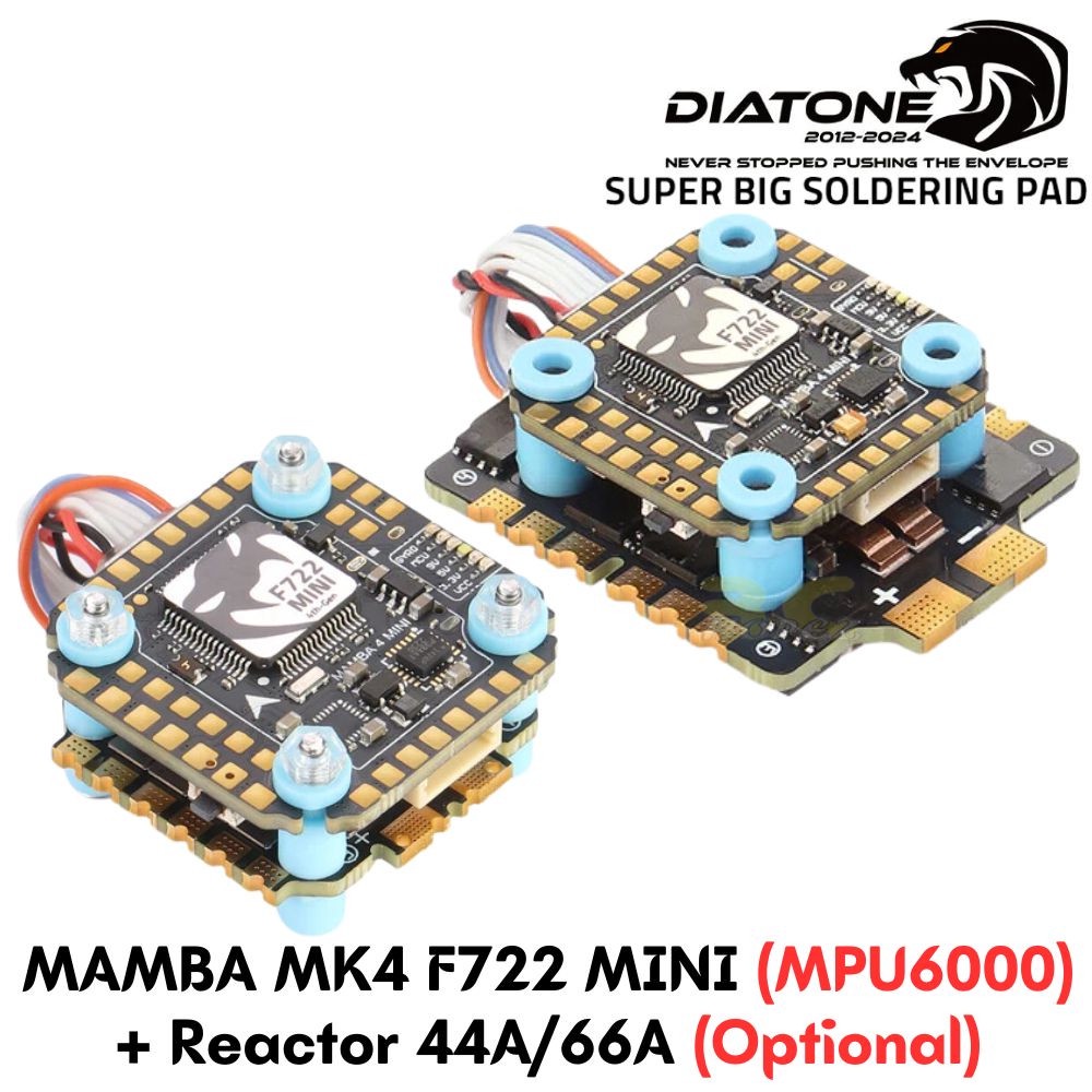 Diatone MAMBA (2020) MK4 F722 MINI (MPU6000)+5 Reactor 44A/66A 4-6S Blheli_32 Dshot300/600/1200/2400