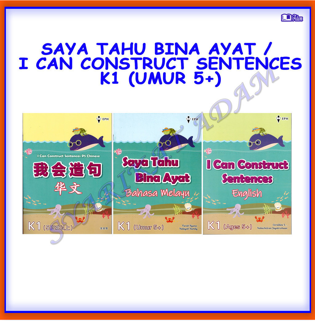 SAYA [ADM] I KNOW BINA AYAT / I CAN CONSTRUCT SENTENCES K1 (AGE 5+)