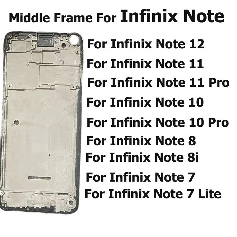 ใหม่ กรอบกลาง สําหรับ Infinix Note 12 11 10 8 8i 7 Pro Lite G96 แผ่นหน้า หลัง จอ LCD รองรับ ที่ยึดแผ่นปิดหน้า