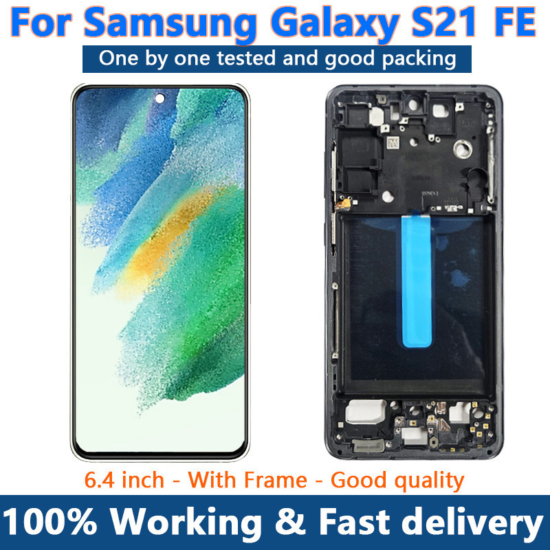 S21fe สุดยอด AMOLED สำหรับ Samsung Galaxy S21 FE 5G G990 G990u G990b G990e จอ LCD พร้อมหน้าจอสัมผัส