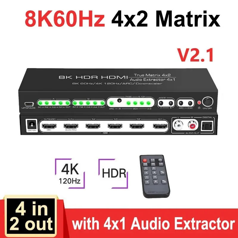 HDR10 ARC 8K 60Hz HDMI Matrix 4x2 Dolby 4K HDMI Splitter 4 In 2 Out 4K120Hz Video Switch Audio Extractor สําหรับ PS5 XBOX PC HDMI2.1